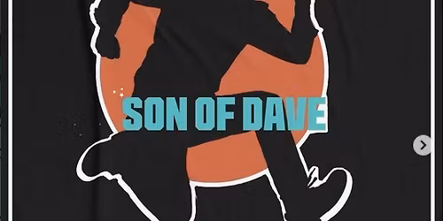 TUNBRIDGE WELLS FORUM - Son Of Dave 