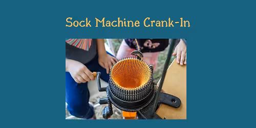 Sock Machine Crank-In