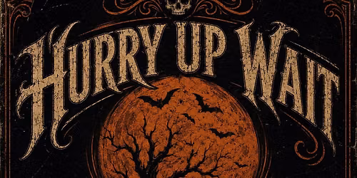 Hurry Up Wait Live at Bulldogs