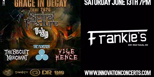 Spiral Fracture & Vale End LIVE at Frankies wsg The Biscuit Merchant, The Movement & Vile Hence 6\/13