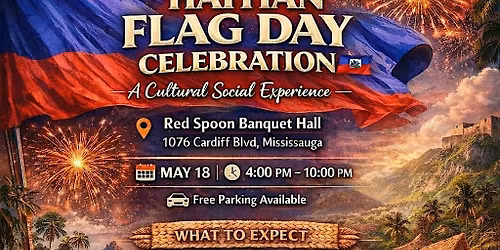 Haitian Flag Day Experience  | May 18