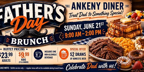 Father's Day Brunch at the Ankeny Diner