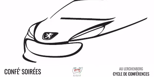 Conf\u00e9' Soir\u00e9es - Peugeot, une aventure industrielle de plus de 200 ans