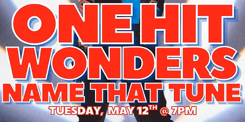 One Hit Wonders Name That Tune @ Mulligan's Pub (Cedar Rapids, IA) \/ Tues May 12th @ 7pm