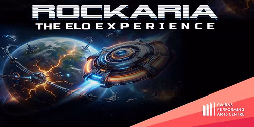Rockaria - The ELO Experience 2026 || Cairns Performing Arts Centre