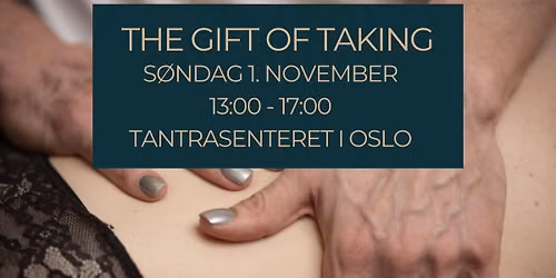 The Gift of Taking