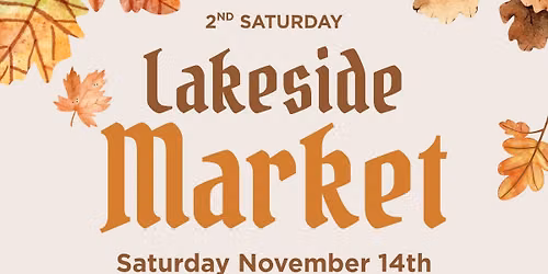 2nd Saturday Lakeside Market 