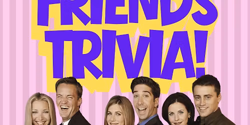 Friends Trivia @ Bubba's 33 Tampa