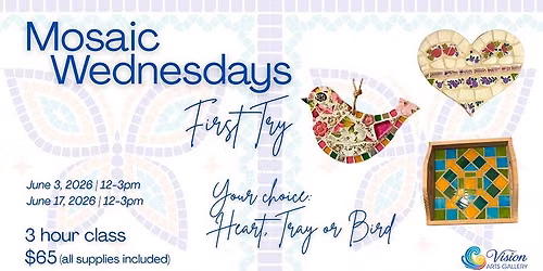 Wednesday Workshops: FIRST TRY Mosaic Workshop