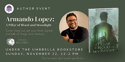 Armando Lopez: A Pillar of Blood and Moonlight