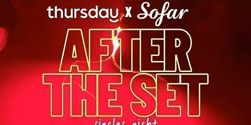 Saturday | Thursday x Sofar Sounds: After The Set Singles Night | Philadelphia 