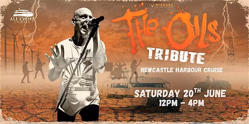 The Oils | Midnight Oil Tribute Show | Newcastle Harbour Cruise