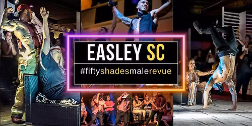 Easley SC | Shades of Men Live
