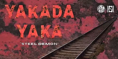 YAKADA YAKA ("Steel Demon")