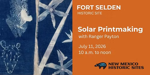 Solar Printmaking at Fort Selden