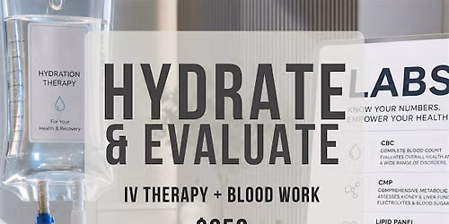 Hydrate & Evaluate