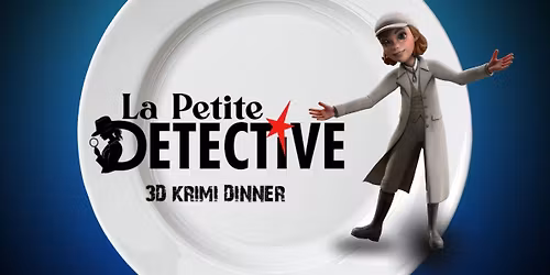 3D Krimidinner - La Petite Detective  Erlangen