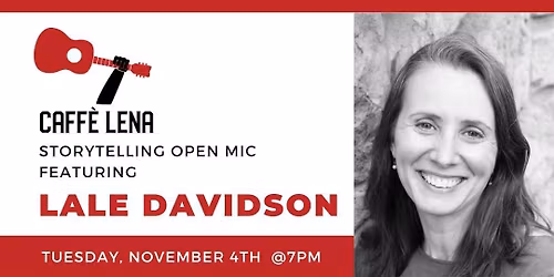 Storytelling Open Mic Featuring L\u00e2le Davidson