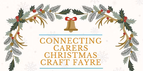 Connecting Carers Christmas Craft Fayre