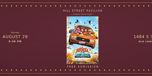 Hill Street Pavilion Movie Nights: The Mitchells vs. The Machines