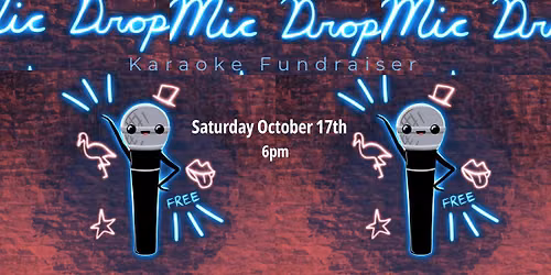 Volume Up Mic Drop Karaoke Fundraiser