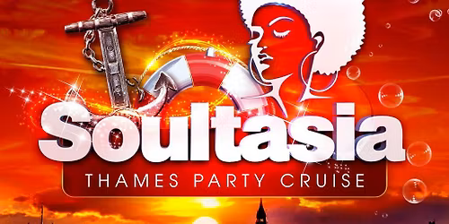 SOULTASIA London Thames Party Cruise