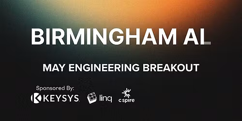 Software Engineering - Birmingham AI Breakout - May 2026