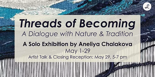 Aneliya Chalakova: Threads of Becoming