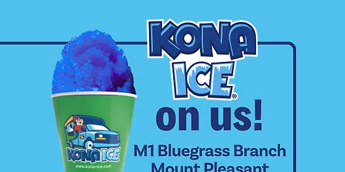 Kona Ice on Us @ M1 Bluegrass Branch