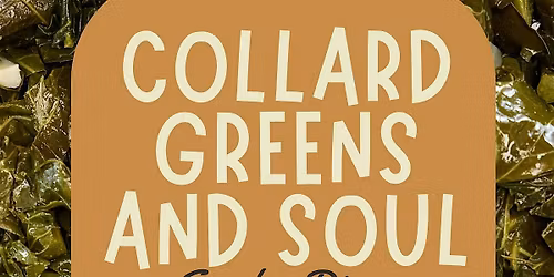 Collard Green and Soul