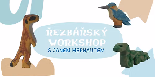 \u0158ezb\u00e1\u0159sk\u00fd workshop s Janem Merhautem