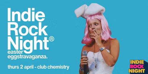 Indie Rock Night \u2219 EASTER SPECIAL *tickets available on new event link*