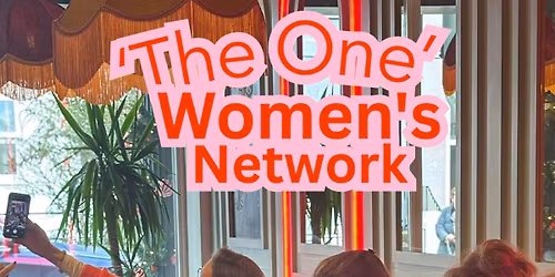 'The One' Women's Network - Cheltenham