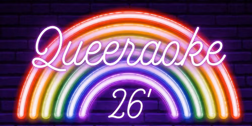Queer-aoke Night\ud83c\udfa4\u2764\ufe0f\ud83e\udde1\ud83d\udc9b\ud83d\udc9a\ud83d\udc99\ud83d\udc9c