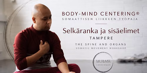 BODY-MIND CENTERING\u00ae \u2013 Somaattisen liikkeen ty\u00f6paja Tampere
