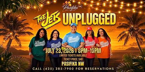 THE JETS | UNPLUGGED at Pasifika NW (TUKWILA)