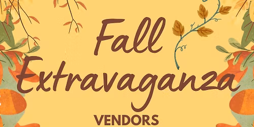 Fall Extravaganza