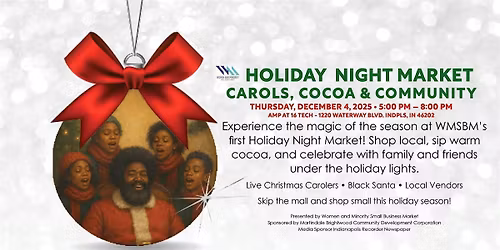 Holiday Night Market (Women & Minority Small Business Market)