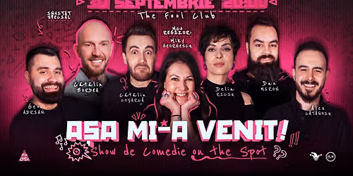A\u0219a mi-a venit! | Show de comedie on the spot