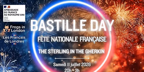 Bastille Day avec Frogs in London - The Sterling in the Gherkin