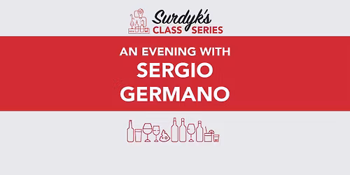 Surdyk's CLASS: An Evening with winemaker Sergio Germano