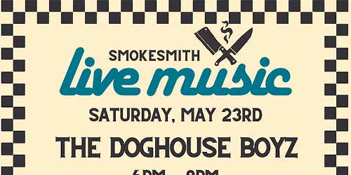 LIVE MUSIC @ Smokesmith: The Doghouse Boyz
