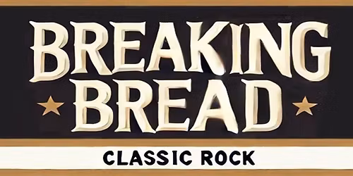 Breaking Bread @ De Gouden Klomp