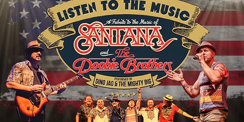 Santana & The Doobie Brothers Tribute "Listen To The Music Tour" - Horsham Town Hall (VIC)