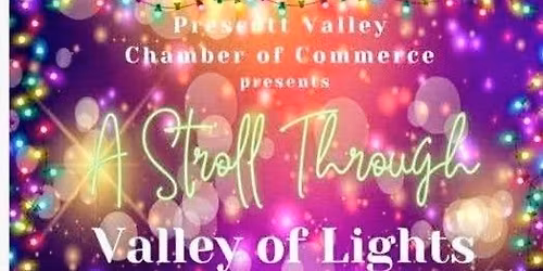 Stroll Thru Valley of Lights