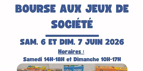 Bourse aux jeux de soci\u00e9t\u00e9 - 6-7 Juin 2026