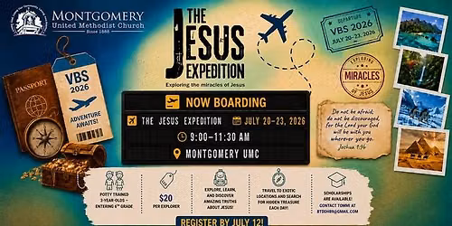 The Jesus Expedition VBS - Montgomery UMC