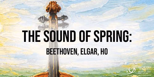 The Sound of Spring: Beethoven, Elgar, Ho