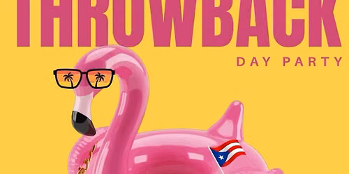 Latin Throwback Day Party with DJ Nurotic!