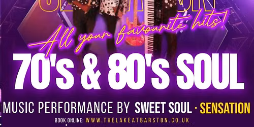 SWEET SOUL SENSATION  - 70's & 80's Soul Tribute